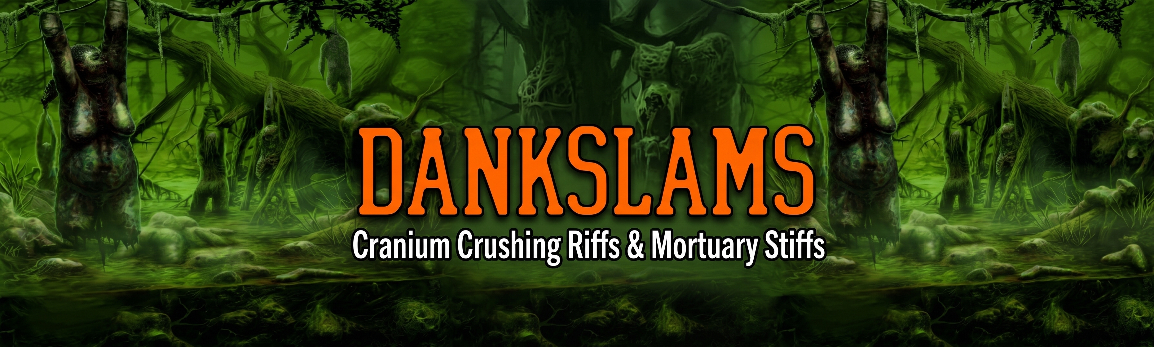 DANK SLAMS – CRANIUM CRUSHING RIFFS & MORTUARY STIFFS – VOL. I